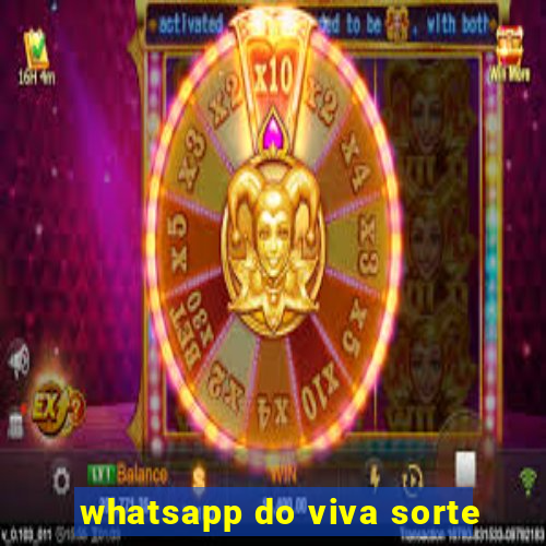 whatsapp do viva sorte